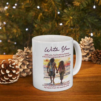 Loving Couple "With You" Coffee Mug Valentines Day Gift, Wedding Gift Anniversary Gift, Gift For Her, Couples Gift, Gift For Wife Style 11