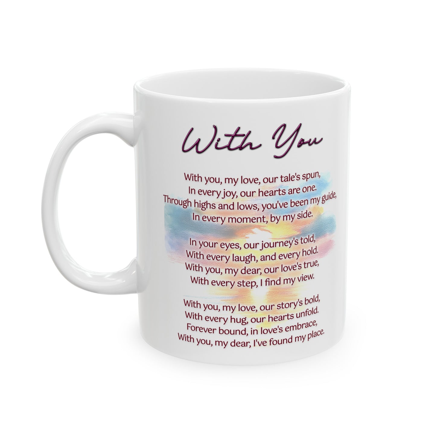 Loving Couple "With You" Coffee Mug Valentines Day Gift, Wedding Gift Anniversary Gift, Gift For Her, Couples Gift, Gift For Wife Style 10