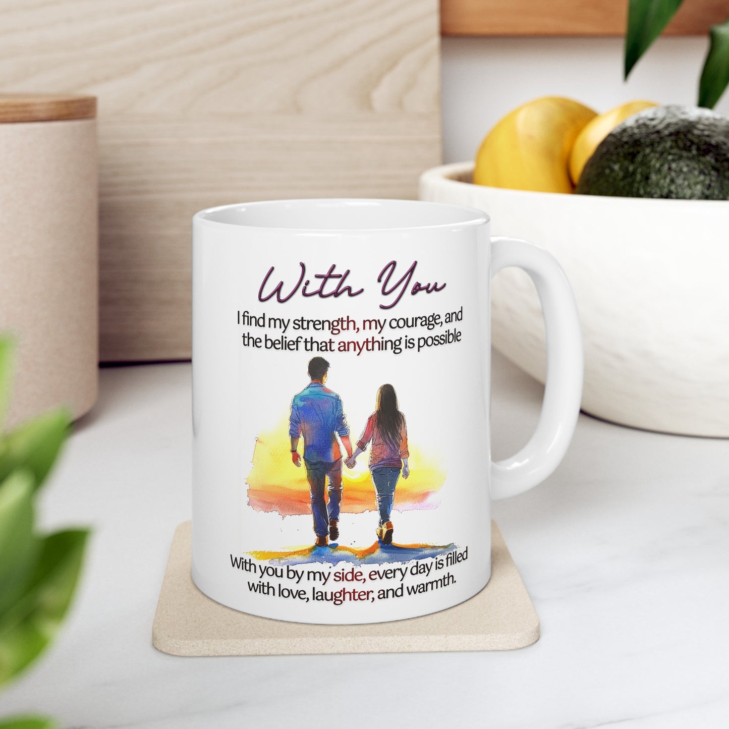 Loving Couple "With You" Coffee Mug Valentines Day Gift, Wedding Gift Anniversary Gift, Gift For Her, Couples Gift, Gift For Wife Style 6