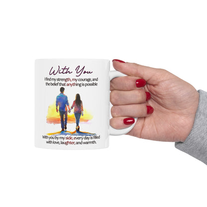 Loving Couple "With You" Coffee Mug Valentines Day Gift, Wedding Gift Anniversary Gift, Gift For Her, Couples Gift, Gift For Wife Style 6