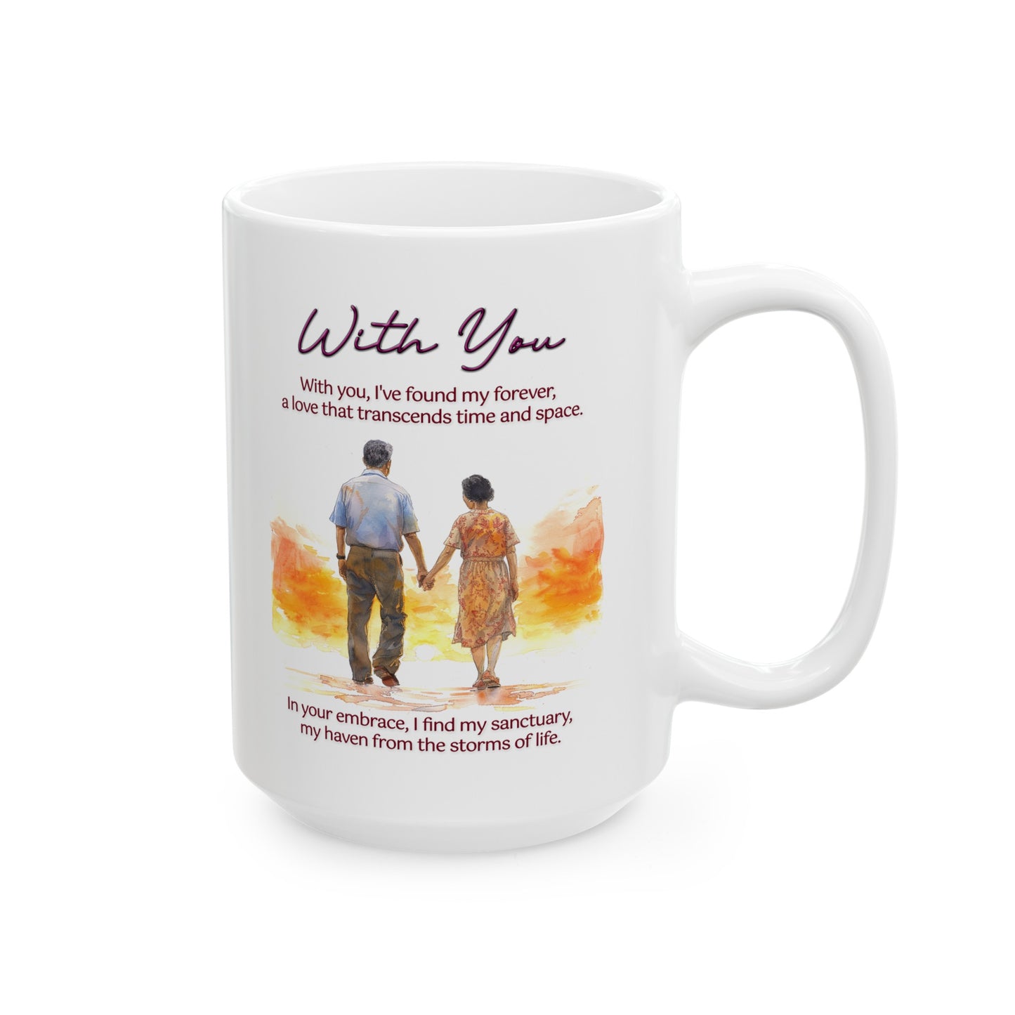 Loving Couple "With You" Coffee Mug Valentines Day Gift, Wedding Gift Anniversary Gift, Gift For Her, Couples Gift, Gift For Wife Style 6