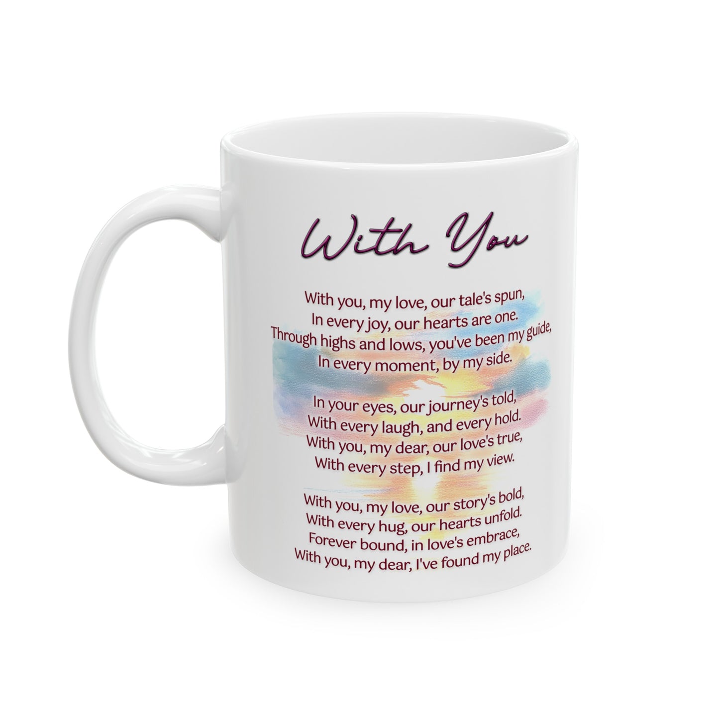 Loving Couple "With You" Coffee Mug Valentines Day Gift, Wedding Gift Anniversary Gift, Gift For Her, Couples Gift, Gift For Wife Style 6