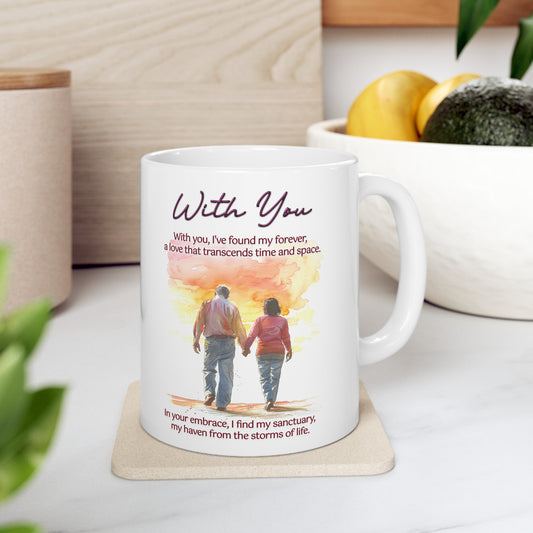 Loving Couple "With You" Coffee Mug Valentines Day Gift, Wedding Gift Anniversary Gift, Gift For Her, Couples Gift, Gift For Wife Style 4