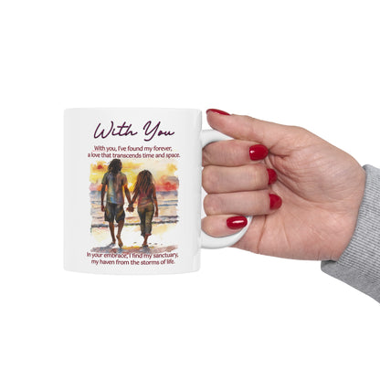 Loving Couple "With You" Coffee Mug Valentines Day Gift, Wedding Gift Anniversary Gift, Gift For Her, Couples Gift, Gift For Wife Style 11