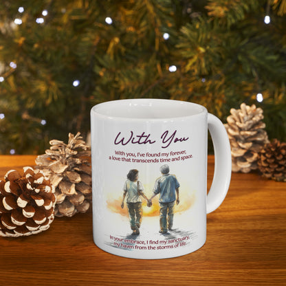 Loving Couple "With You" Coffee Mug Valentines Day Gift, Wedding Gift Anniversary Gift, Gift For Her, Couples Gift, Gift For Wife Style 5