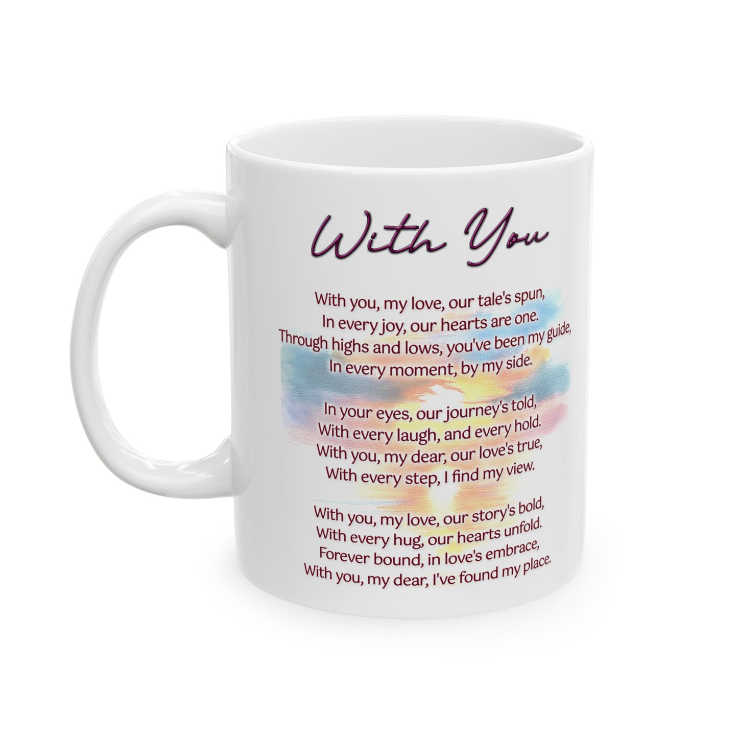 Loving Couple "With You" Coffee Mug Valentines Day Gift, Wedding Gift Anniversary Gift, Gift For Her, Couples Gift, Gift For Wife Style 6