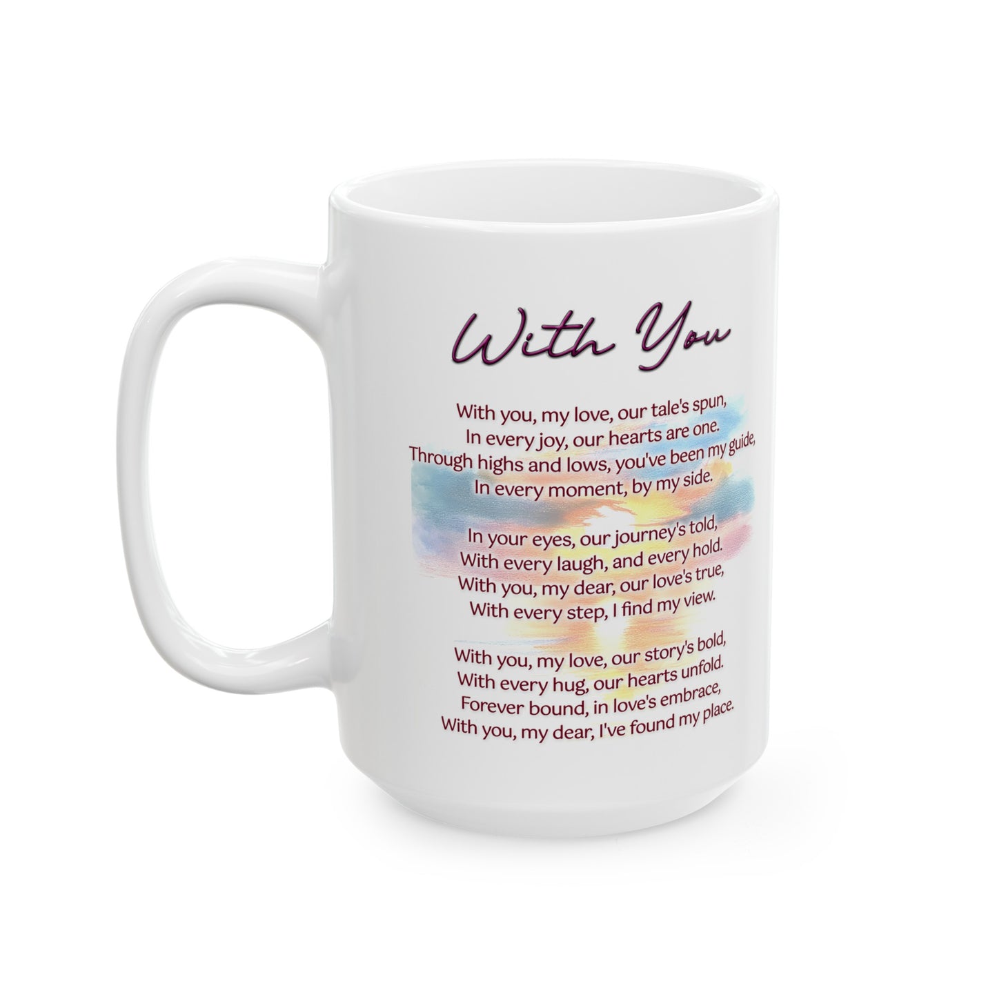 Loving Couple "With You" Coffee Mug Valentines Day Gift, Wedding Gift Anniversary Gift, Gift For Her, Couples Gift, Gift For Wife Style 4